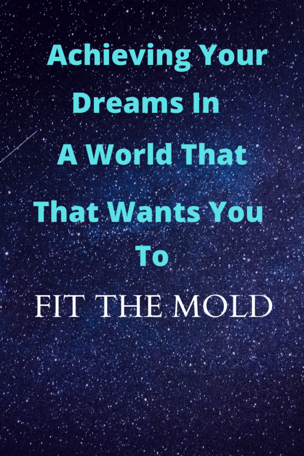 achieving your dreams